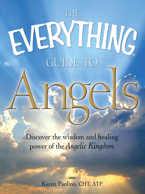 Title details for The Everything Guide to Angels by Karen Paolino Correia - Wait list